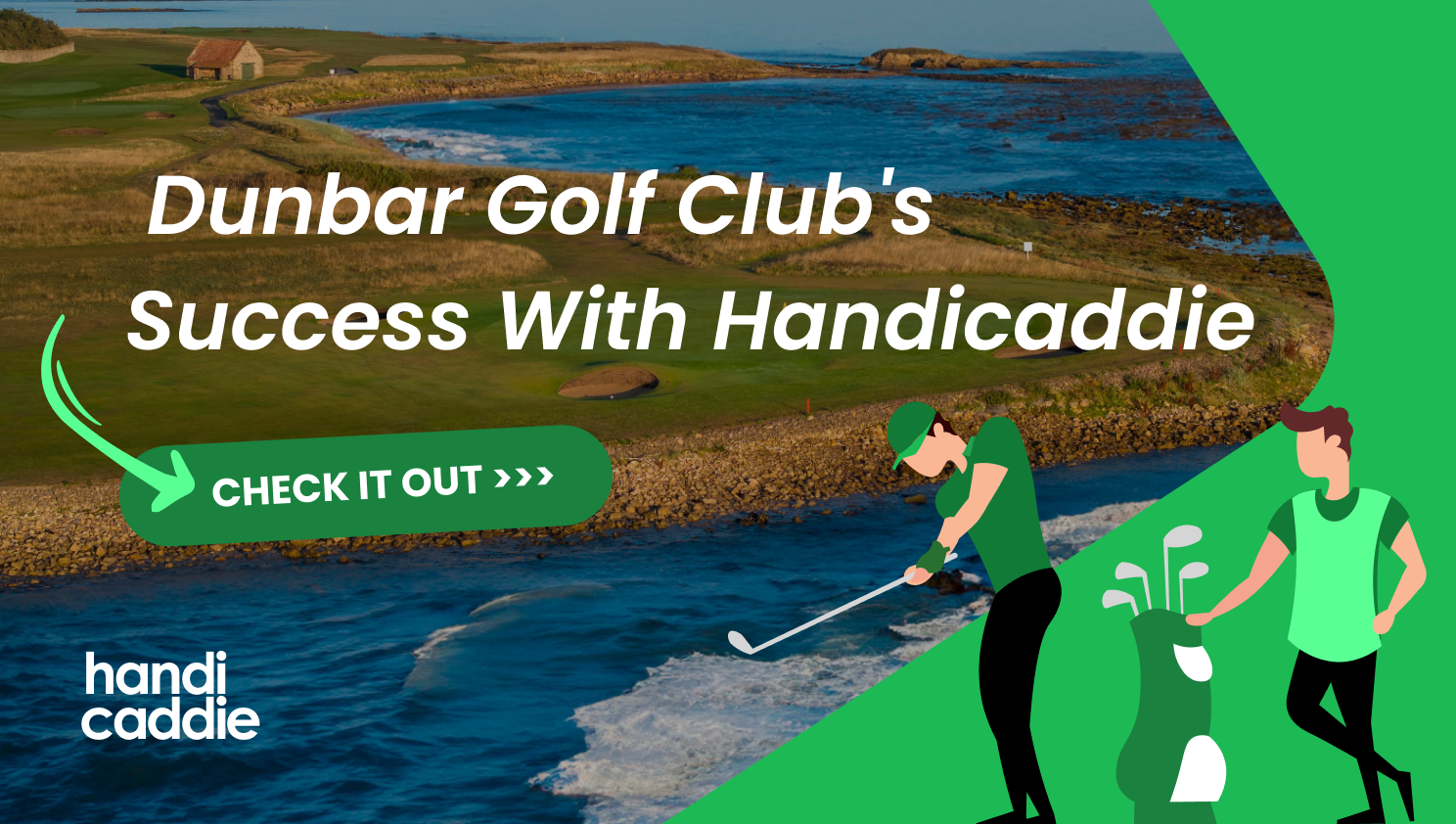 Dunbar Golf Club's Success with Handicaddie
