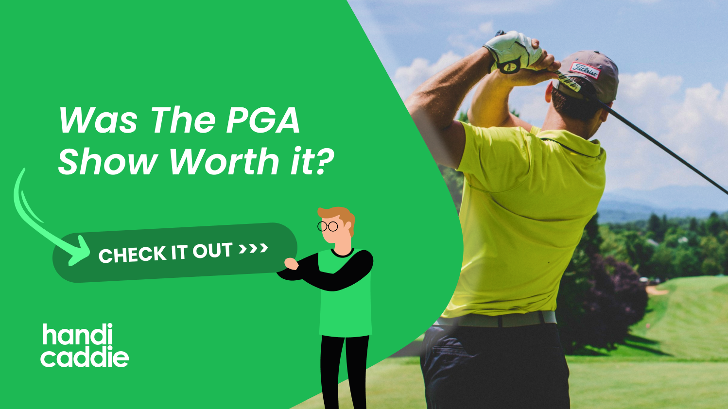 The PGA Show- Was it Worth It?